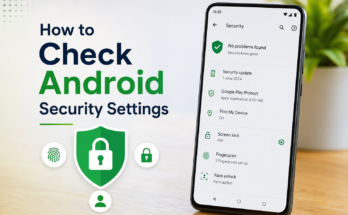 How to Check Android Security Settings